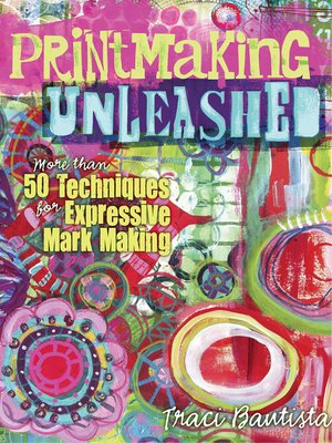 Printmaking Unleashed - ebook